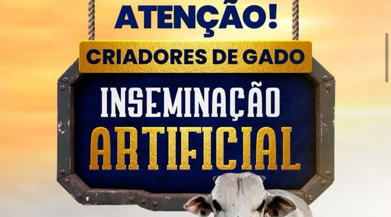 AS INSCRIÇÕES PARA INSEMINAÇÃO ARTIFICIAL ESTÃO ABERTAS